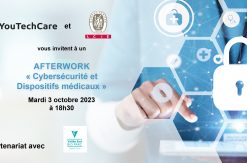 AFTERWORK « Cybersécurité et Dispositifs médicaux »